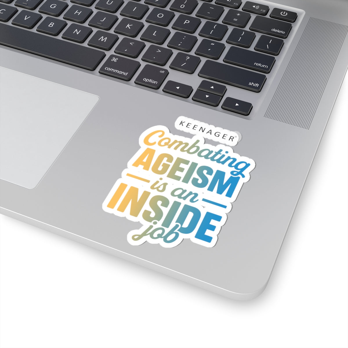 Combating Ageism – Empowering Keenager Sticker