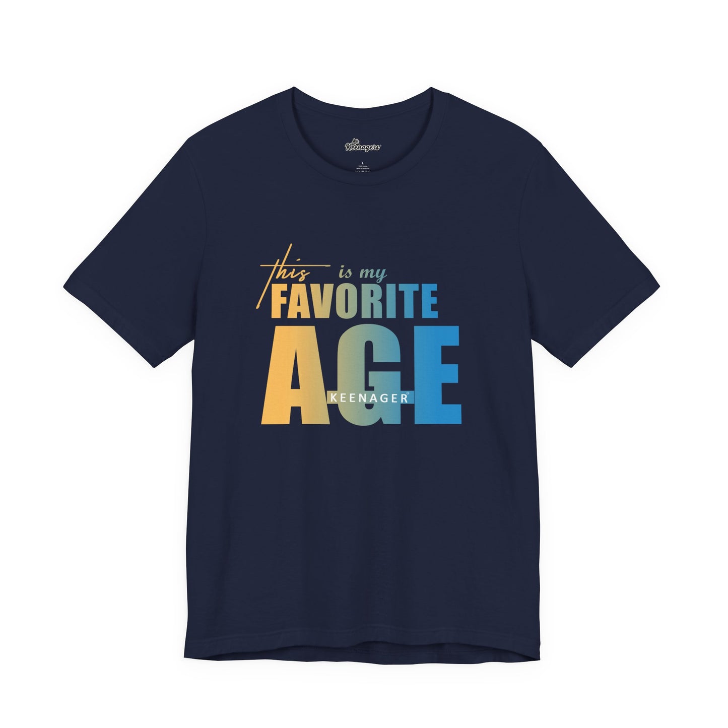 This Is My Favorite Age – Vibrant Tee for Positive Aging