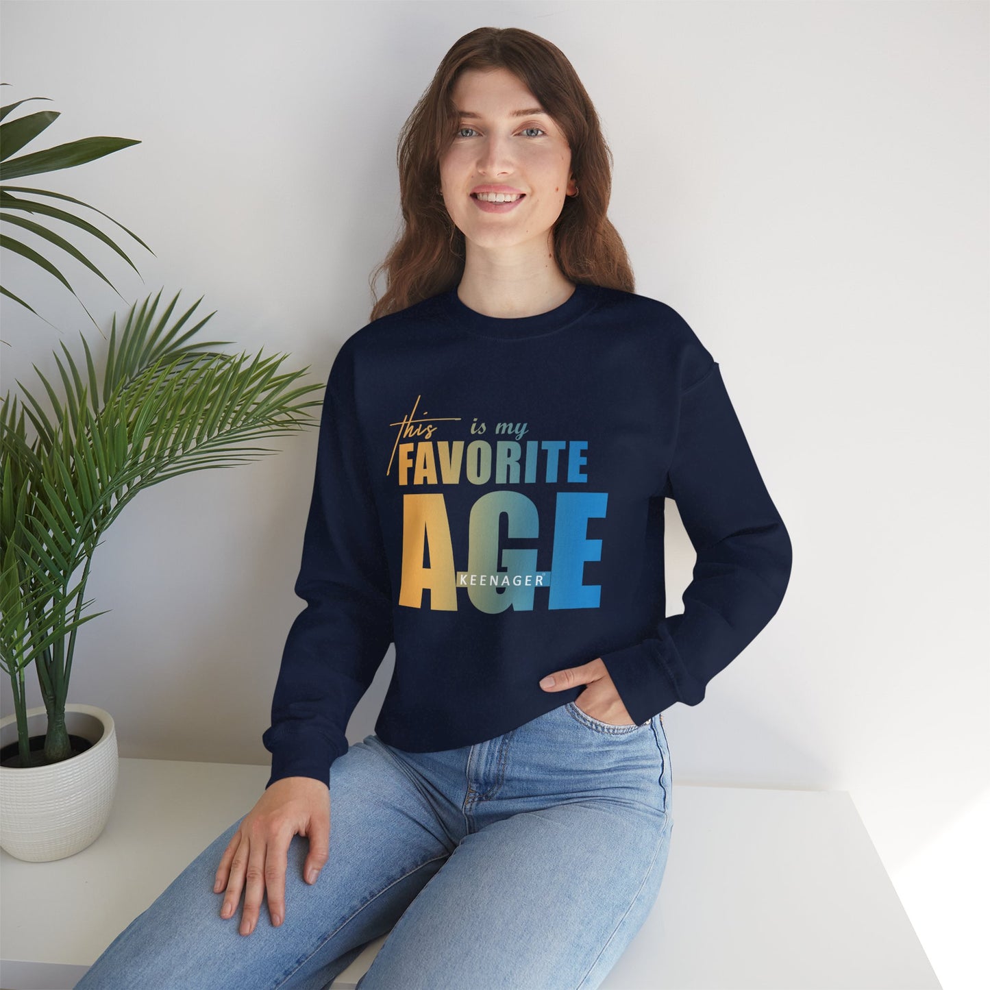 This is My Favorite Age – Colorful Statement Sweatshirt