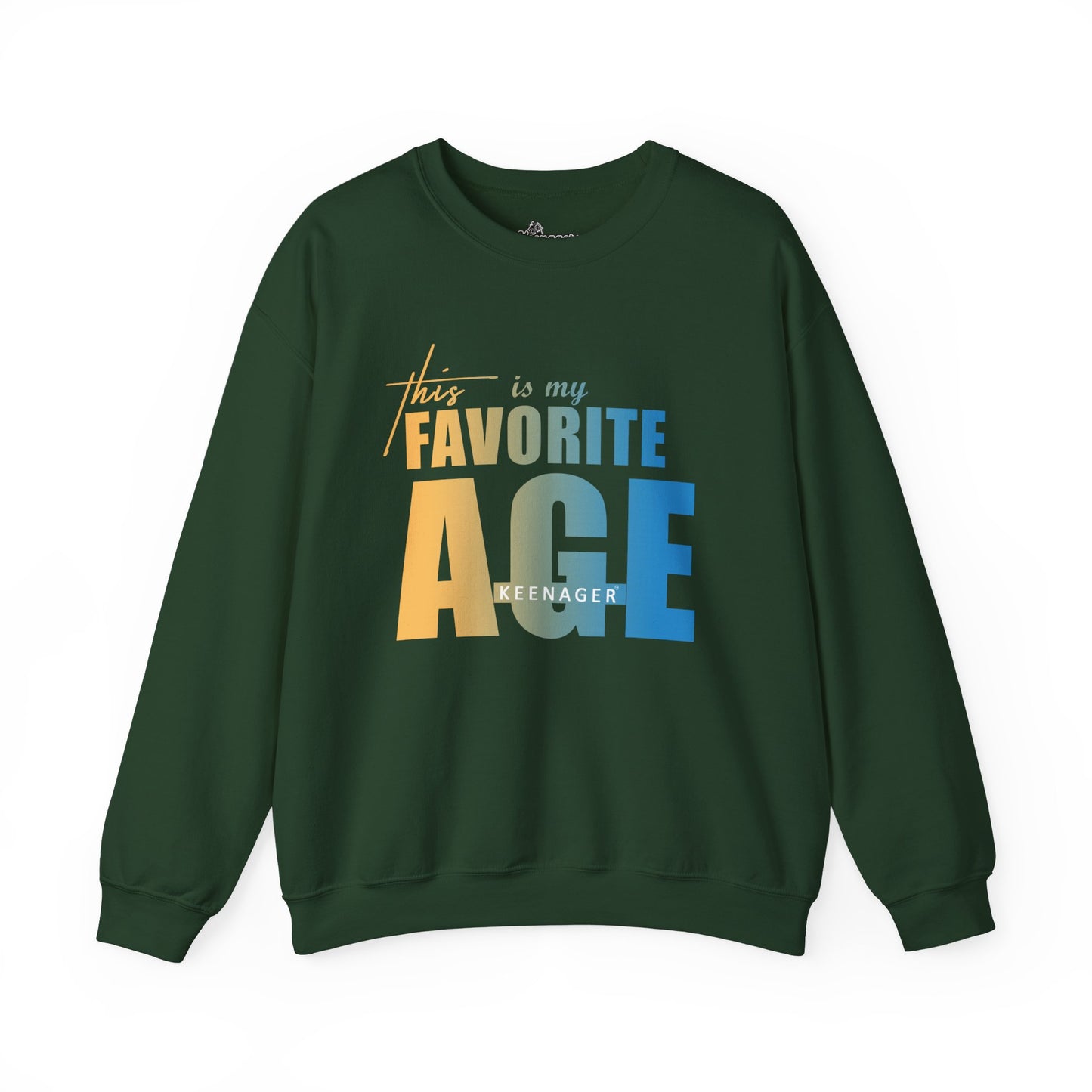 This is My Favorite Age – Colorful Statement Sweatshirt