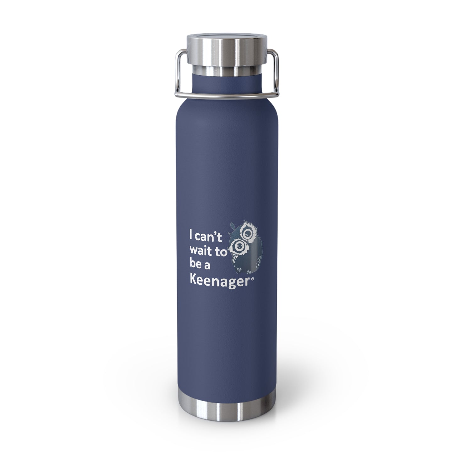 I Can’t Wait to Be a Keenager – 22oz Insulated Water Bottle