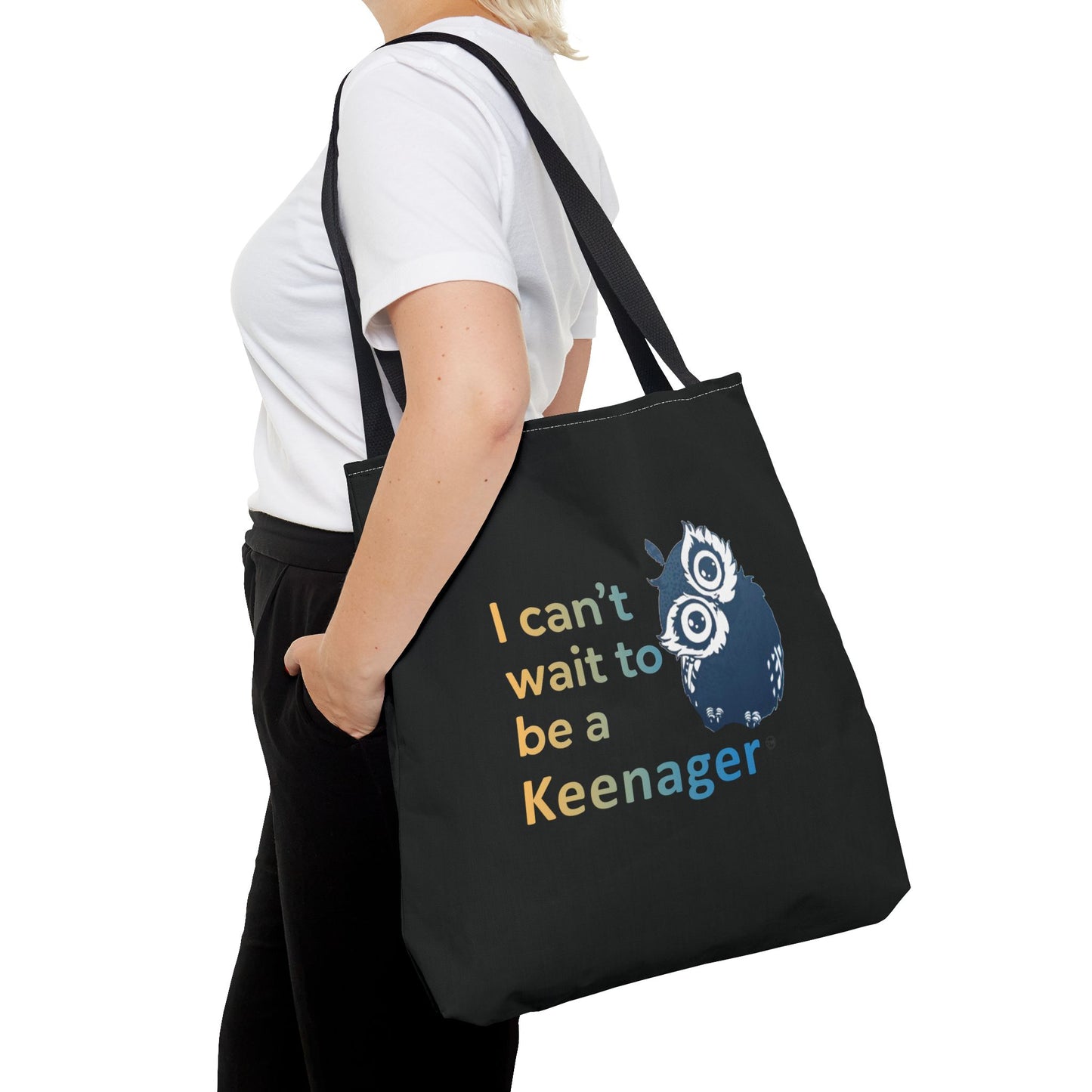 I Can’t Wait to Be a Keenager – Tote Bag