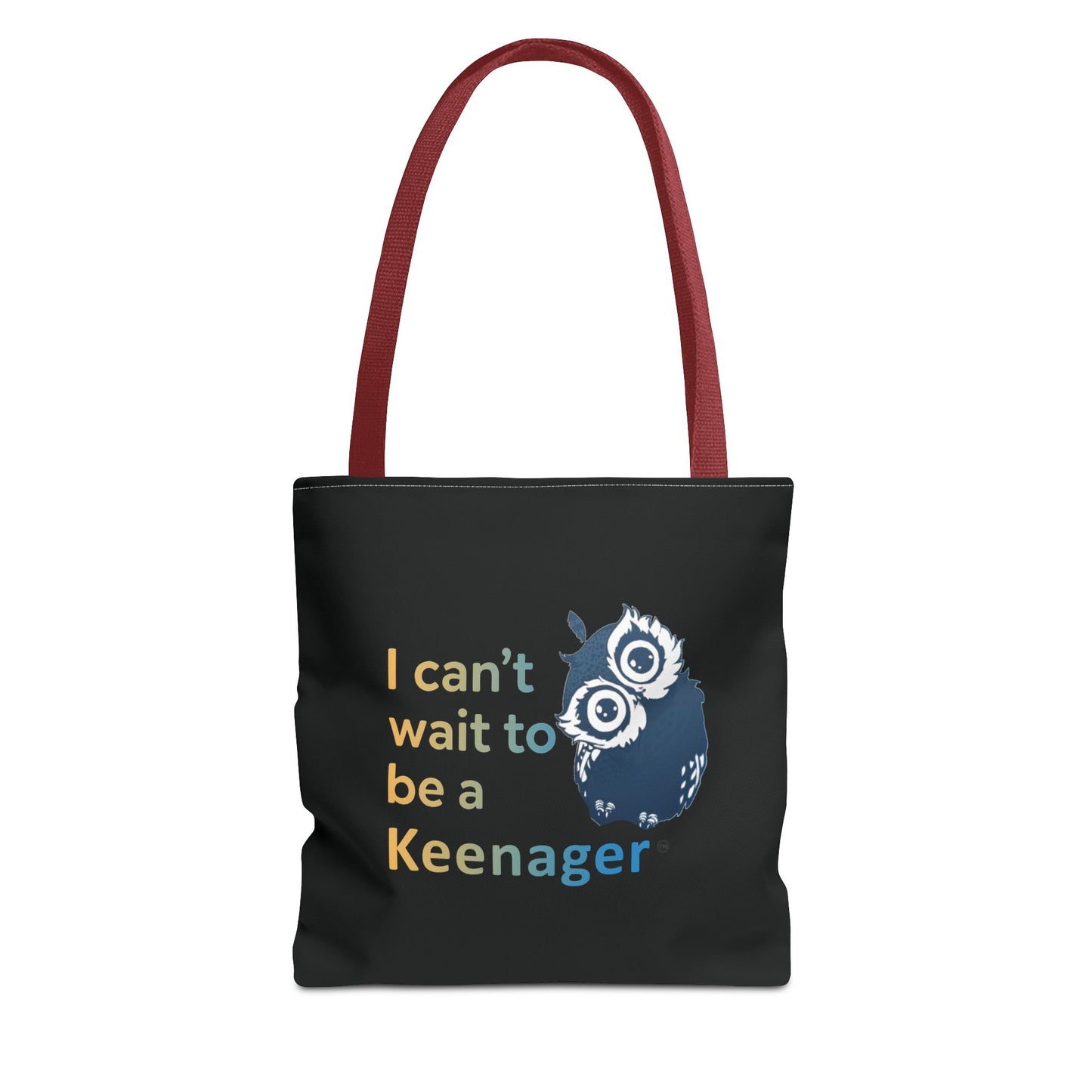 I Can’t Wait to Be a Keenager – Tote Bag