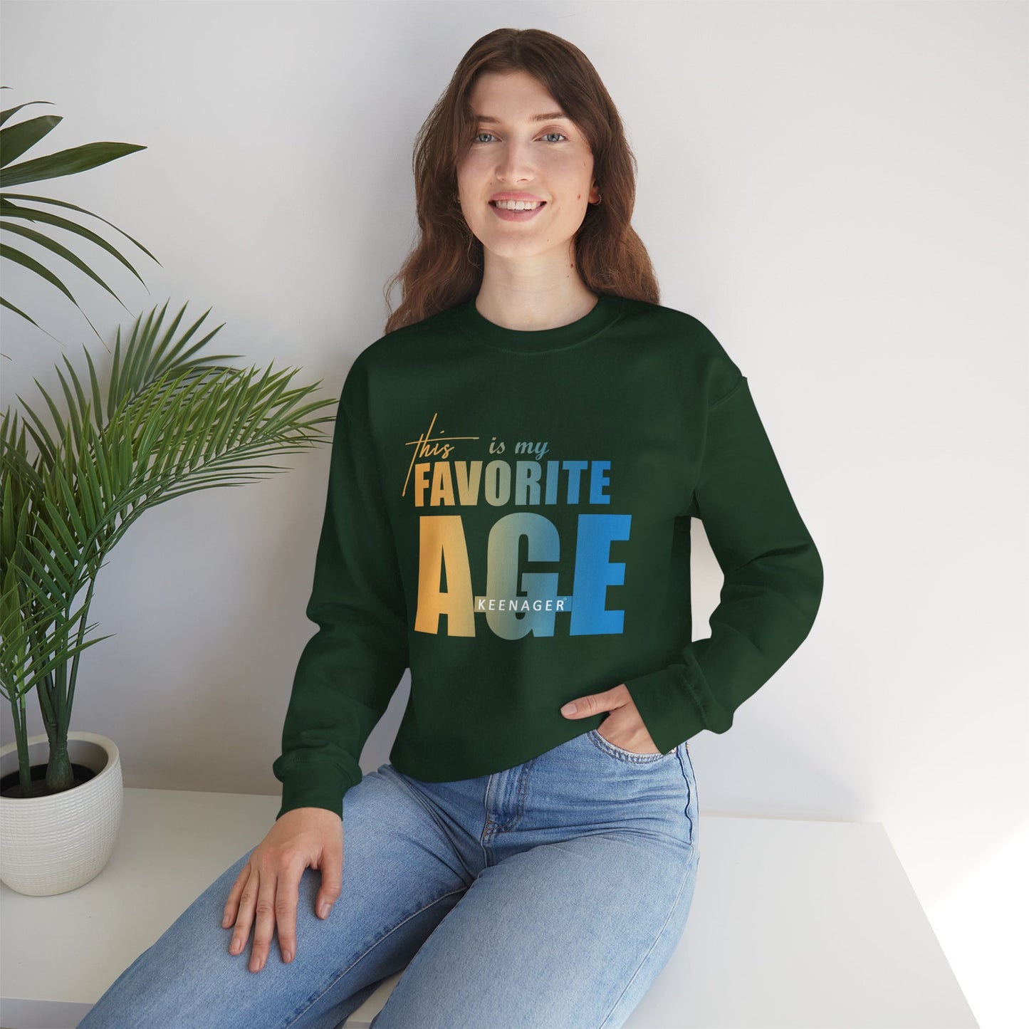 This is My Favorite Age – Colorful Statement Sweatshirt