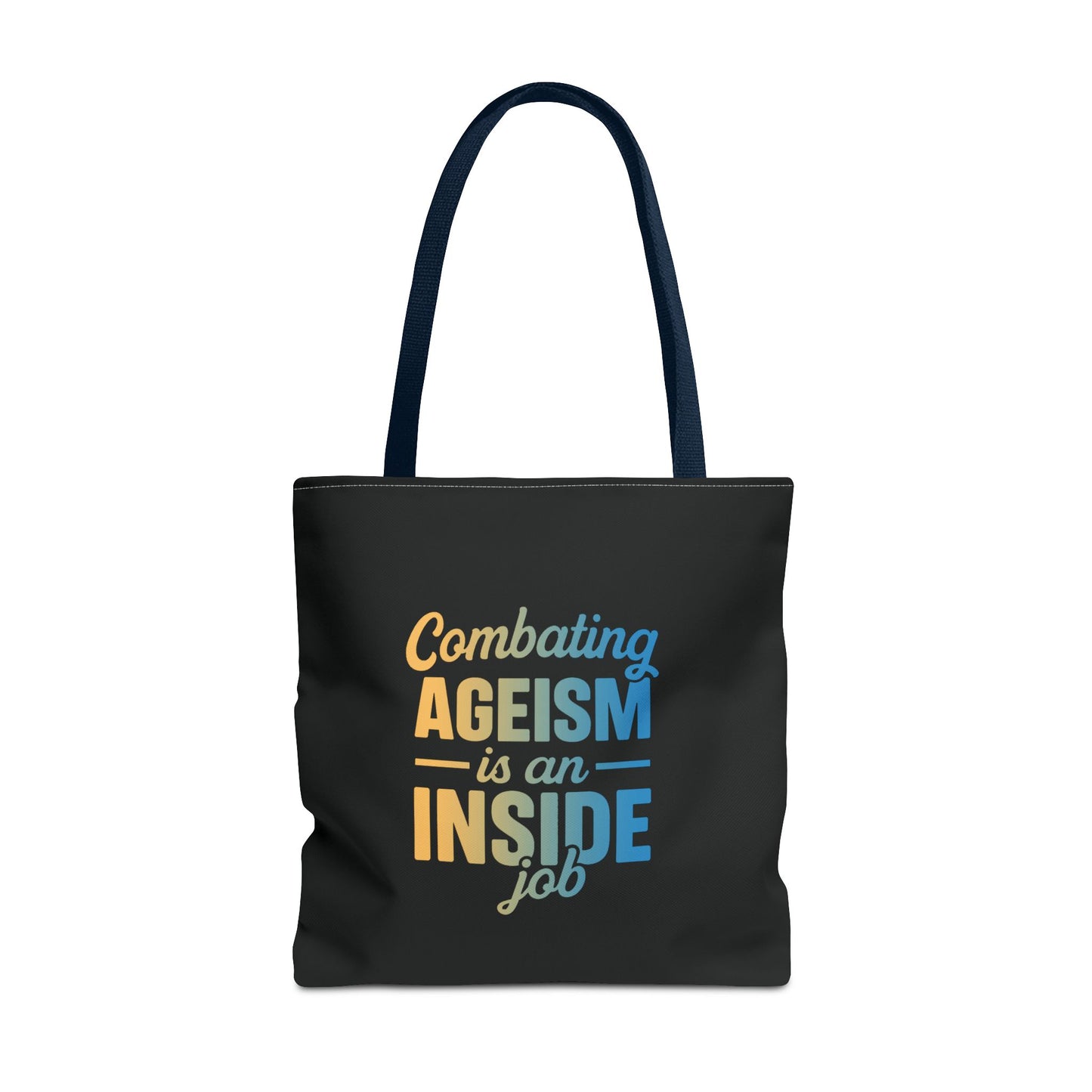 Combating Ageism Is an Inside Job – Tote Bag (Keenager)