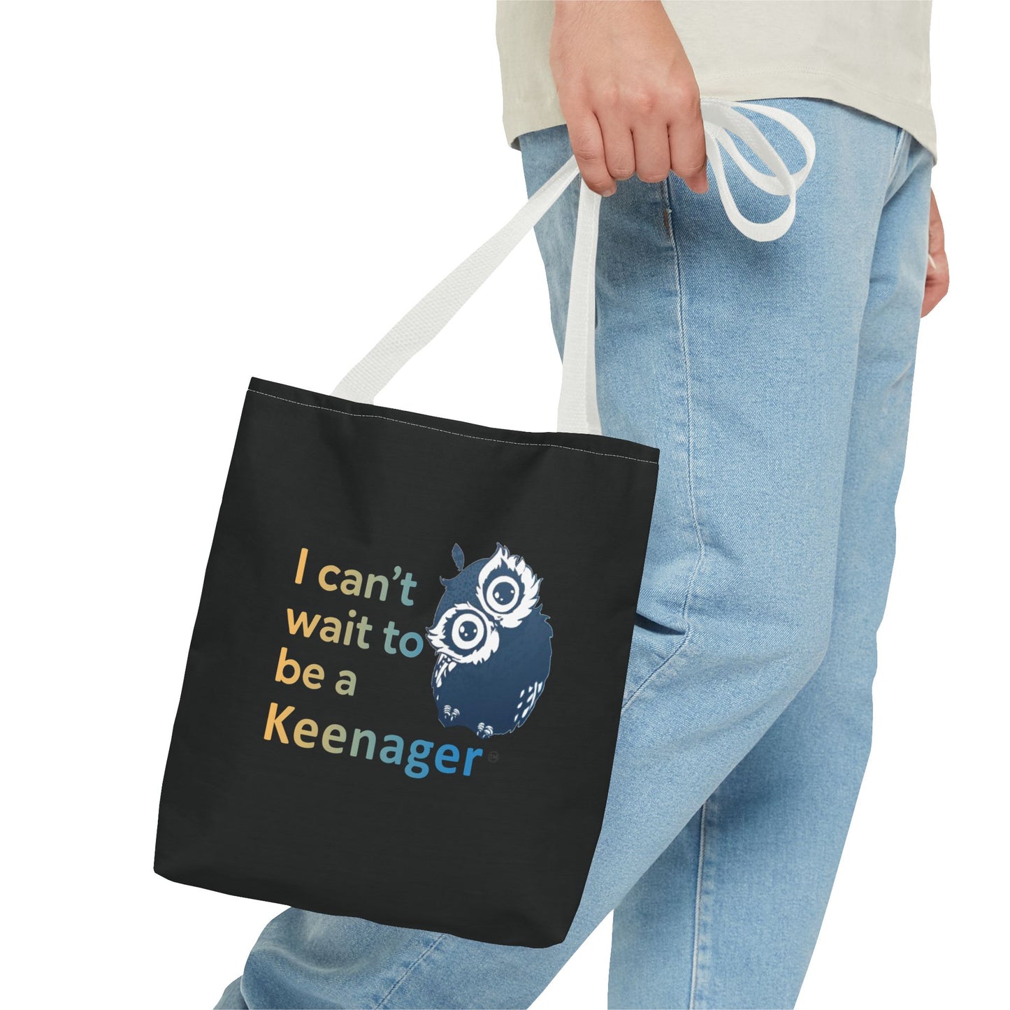 I Can’t Wait to Be a Keenager – Tote Bag