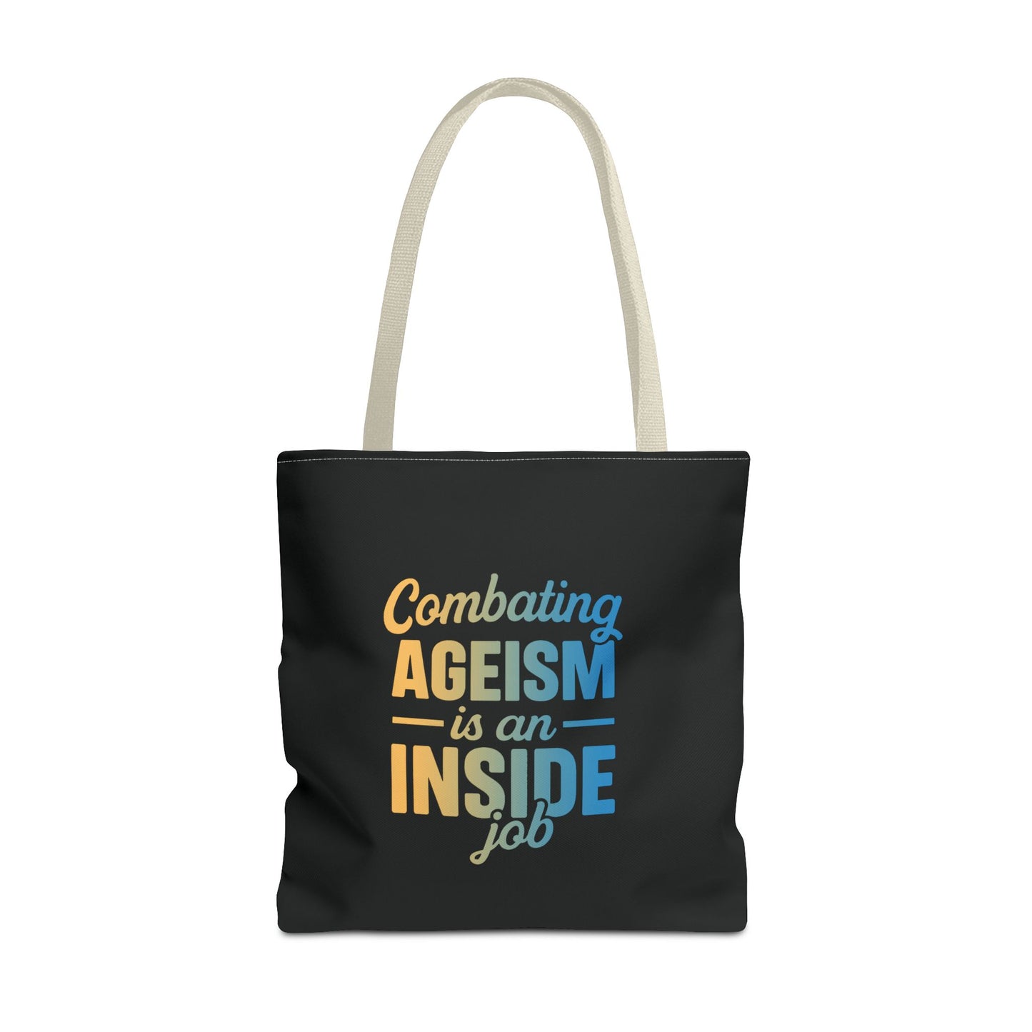 Combating Ageism Is an Inside Job – Tote Bag (Keenager)