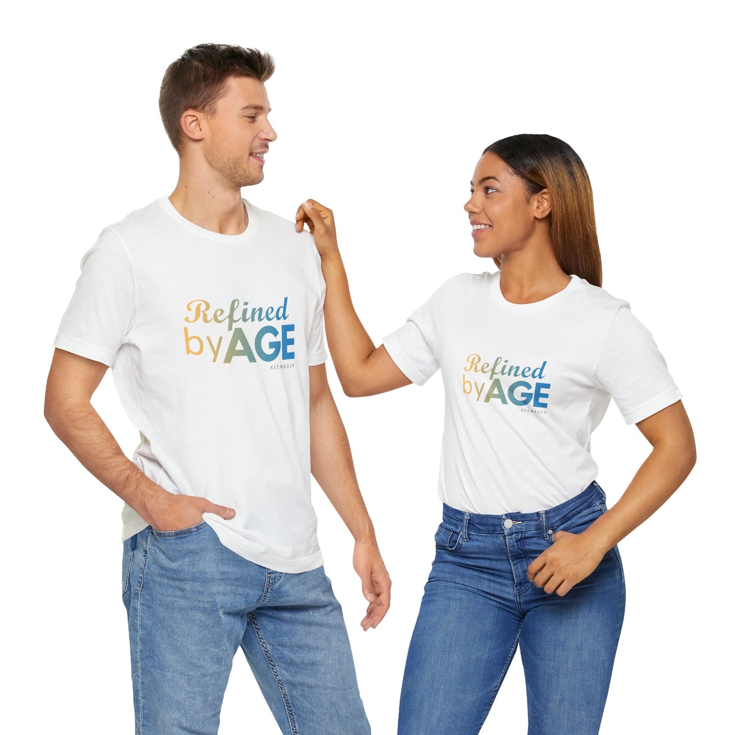 Refined by Age – Empowering Tee for Keenagers