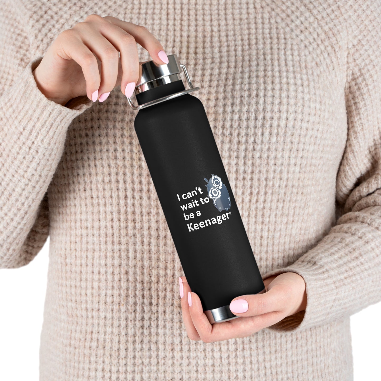 I Can’t Wait to Be a Keenager – 22oz Insulated Water Bottle