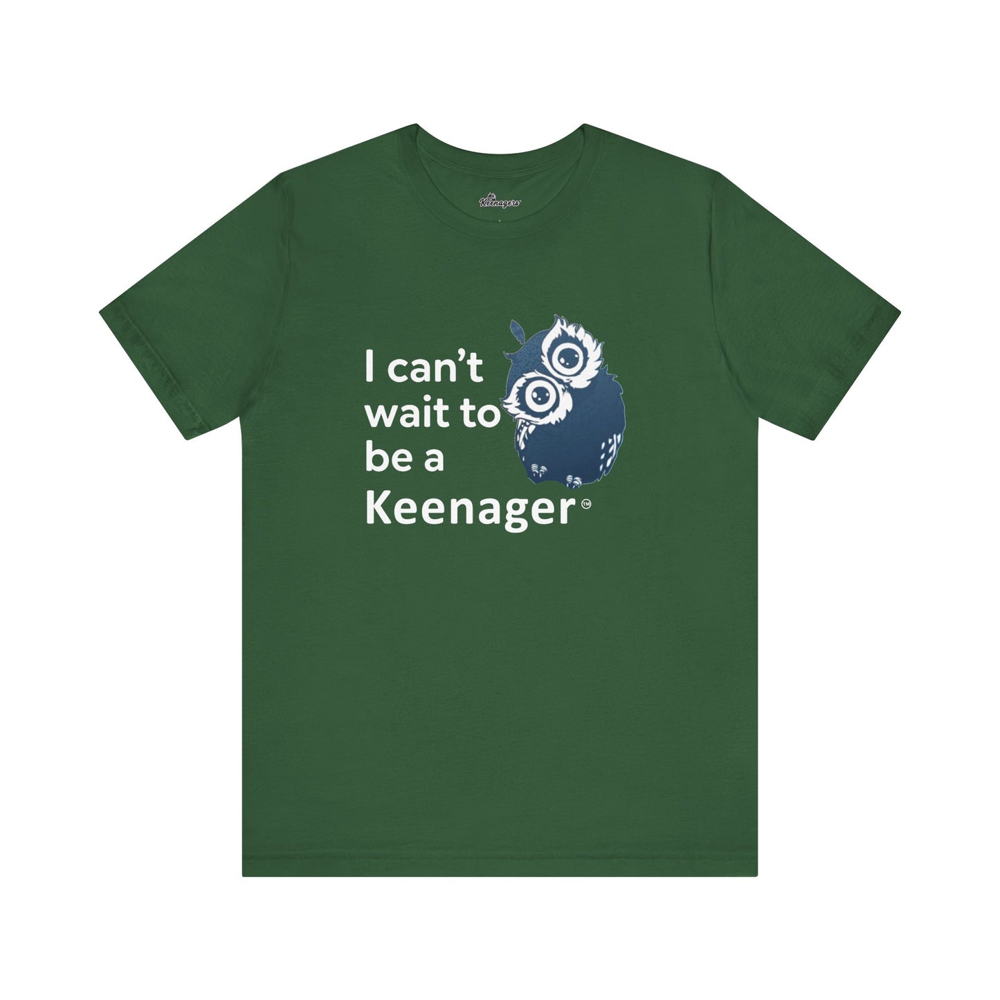 Can’t Wait to be a Keenager – Charming Owl Tee