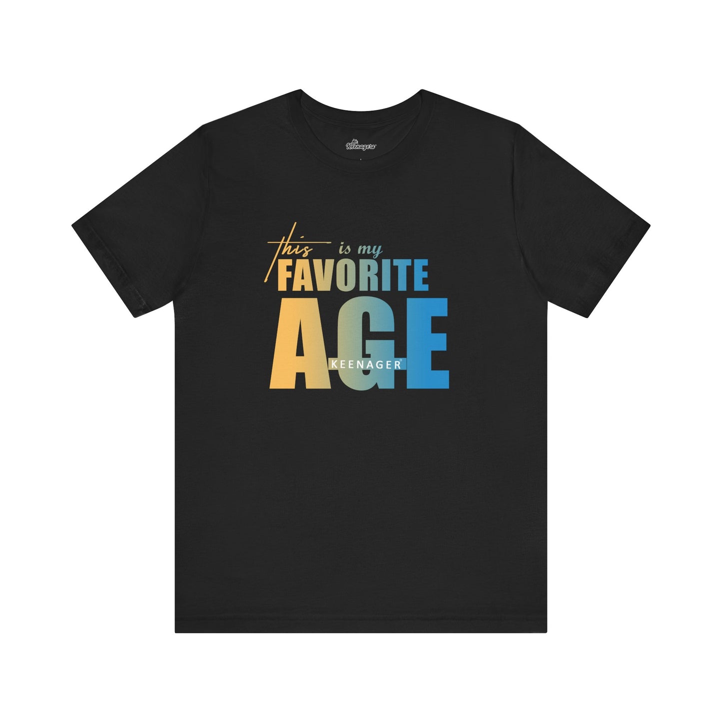 This Is My Favorite Age – Vibrant Tee for Positive Aging