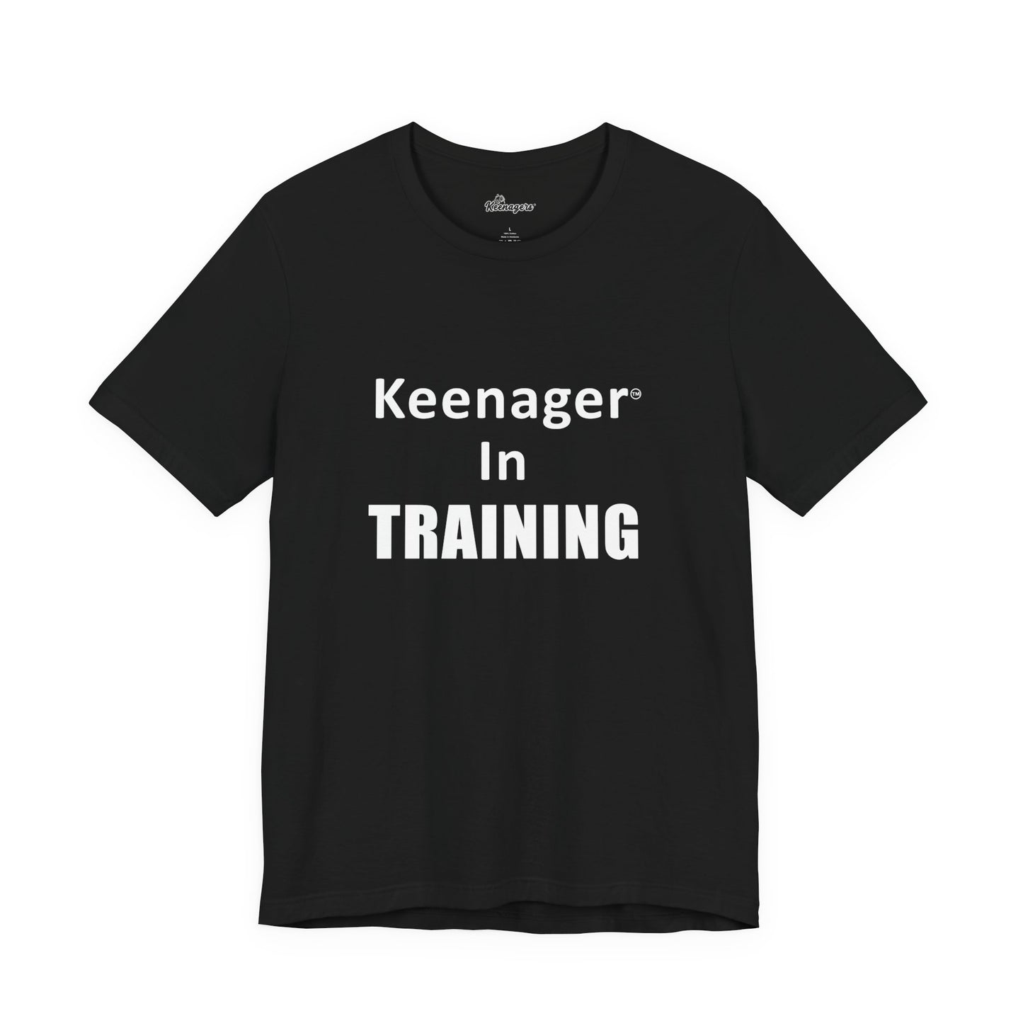Keenager In Training – Fun Tee for the Young at Heart