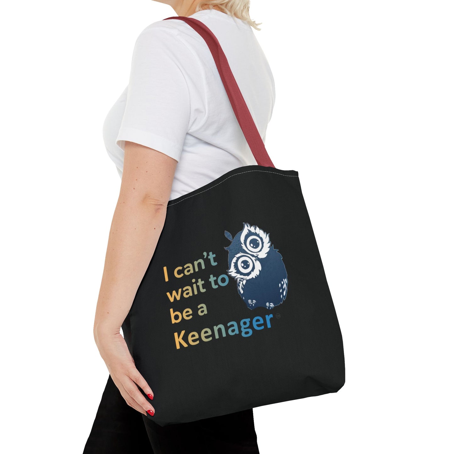 I Can’t Wait to Be a Keenager – Tote Bag