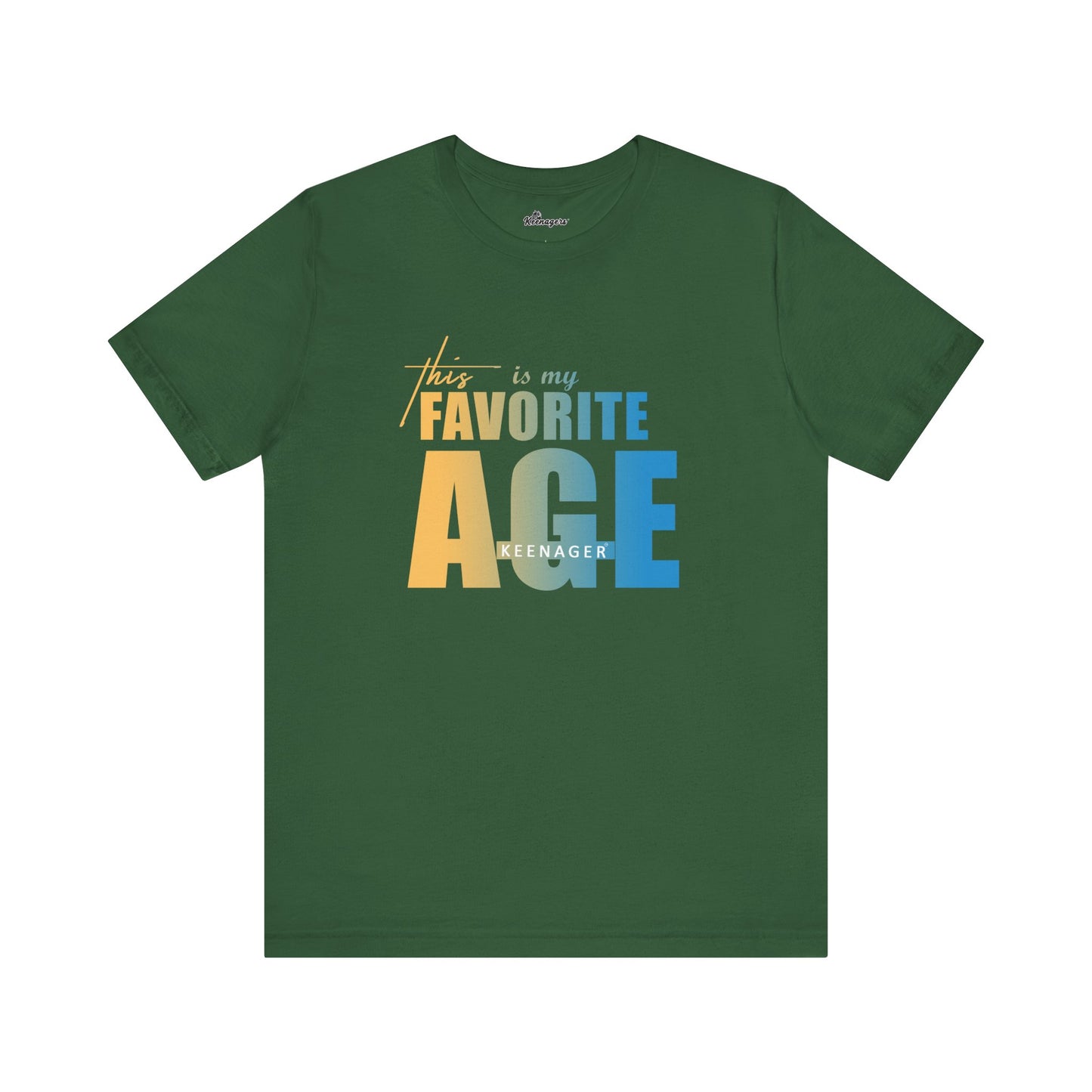 This Is My Favorite Age – Vibrant Tee for Positive Aging