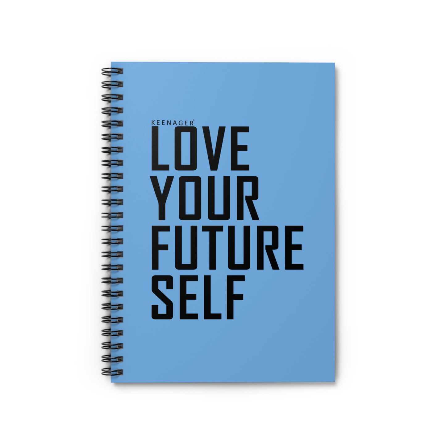 Love Your Future Self – Spiral Notebook (Keenager)