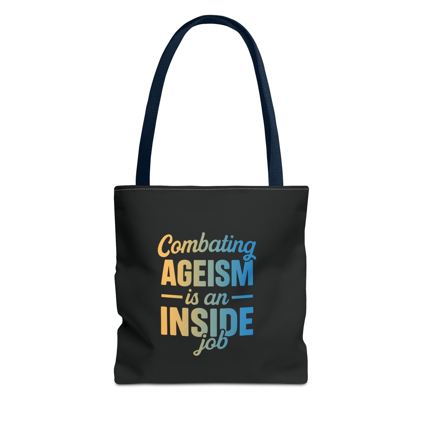 Combating Ageism Is an Inside Job – Tote Bag (Keenager)