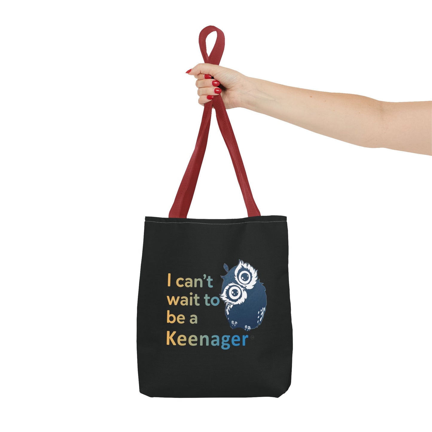 I Can’t Wait to Be a Keenager – Tote Bag