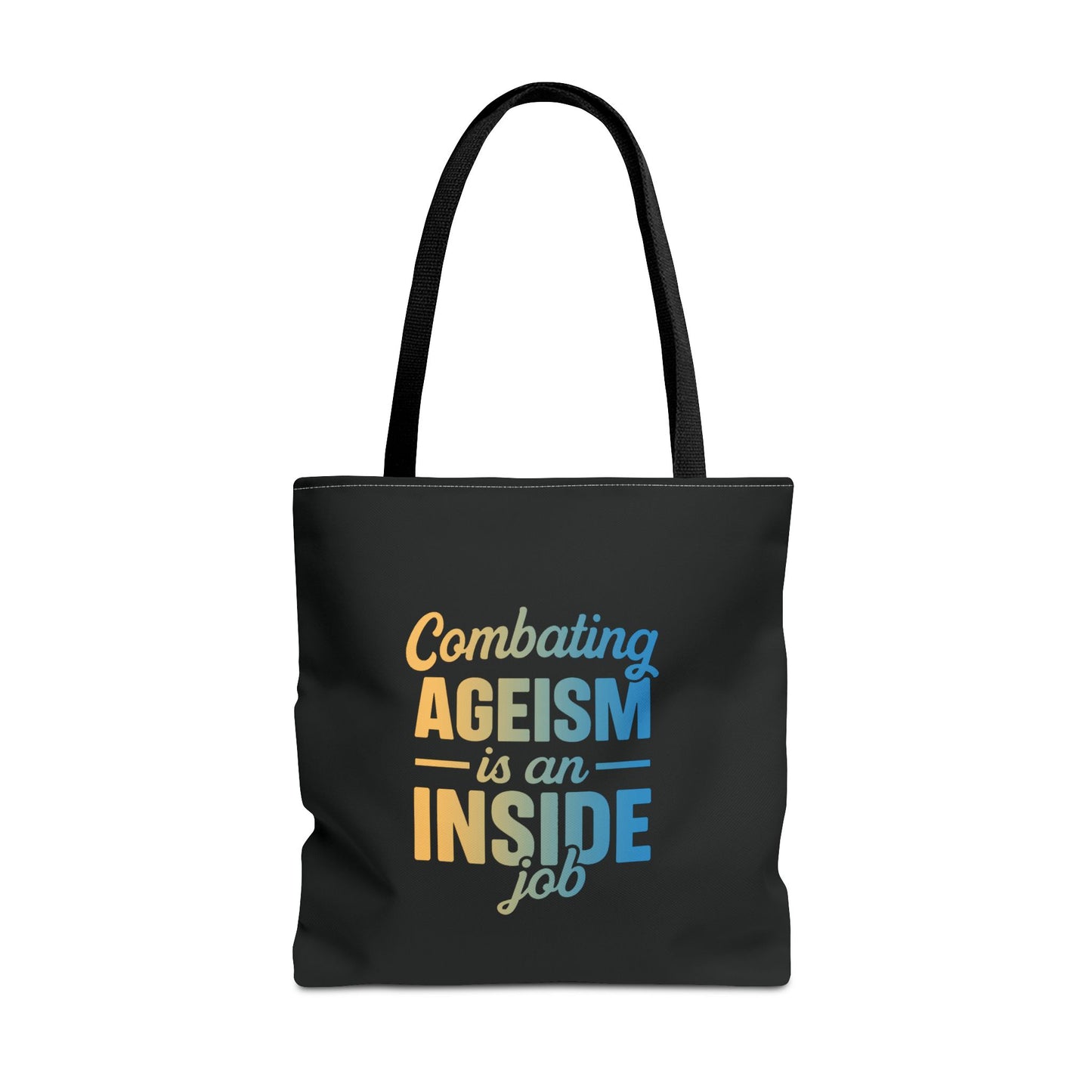 Combating Ageism Is an Inside Job – Tote Bag (Keenager)