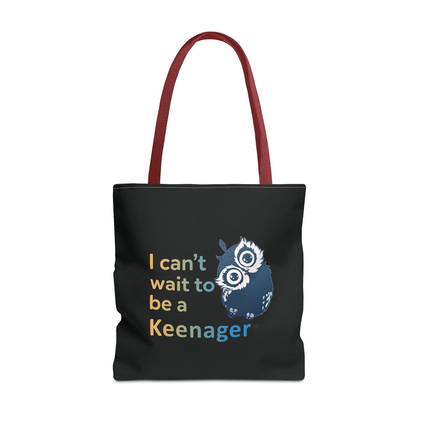 I Can’t Wait to Be a Keenager – Tote Bag