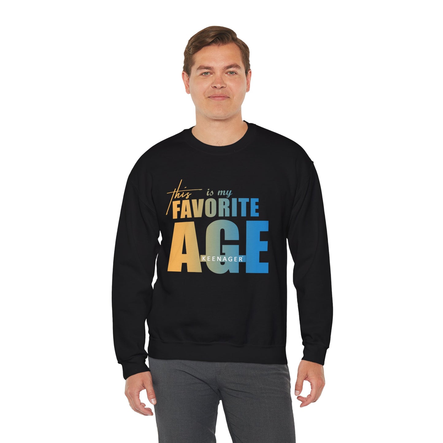 This is My Favorite Age – Colorful Statement Sweatshirt
