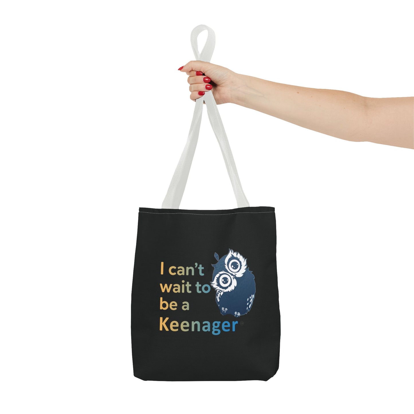 I Can’t Wait to Be a Keenager – Tote Bag