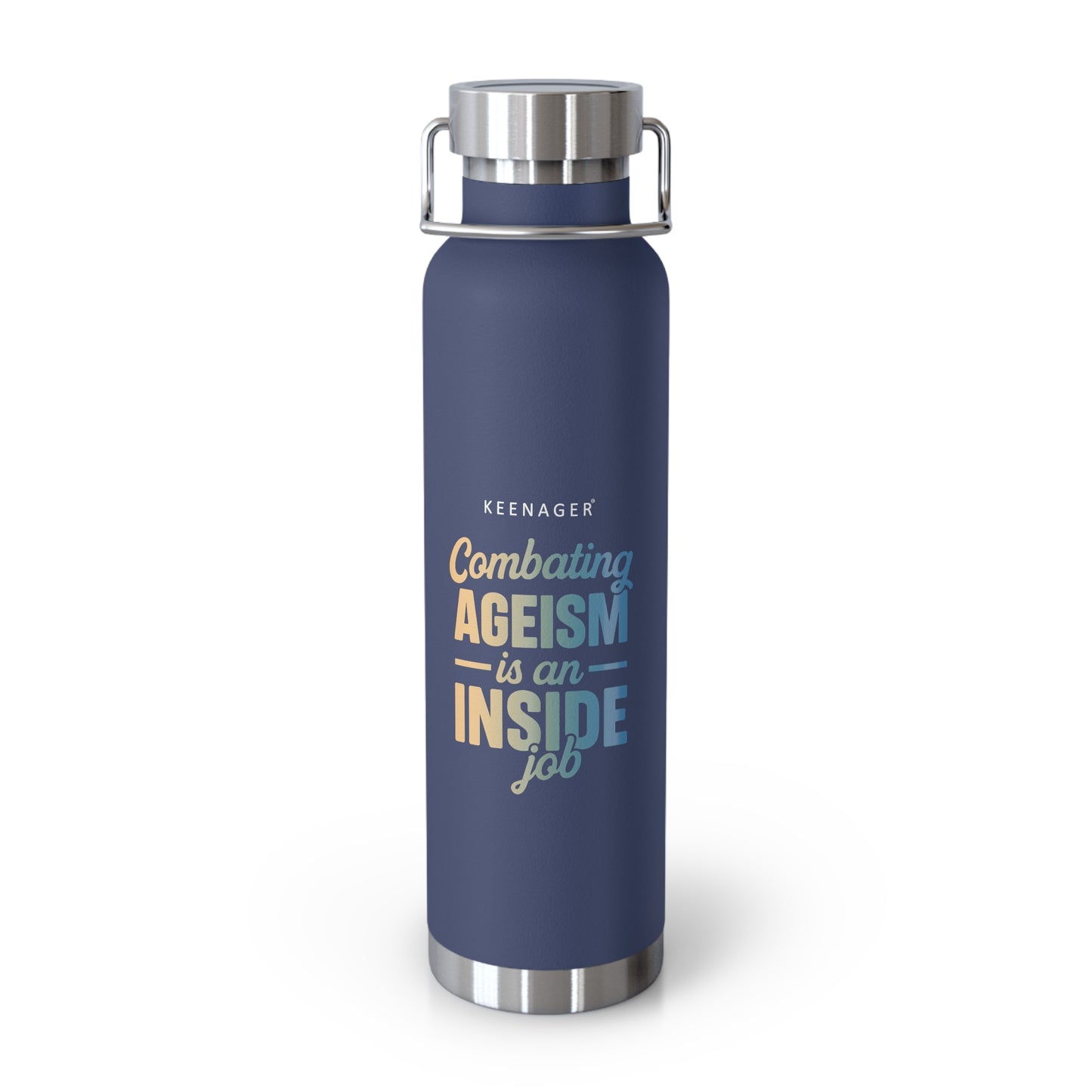 Combating Ageism Is an Inside Job – 22oz Insulated Water Bottle (Keenager)