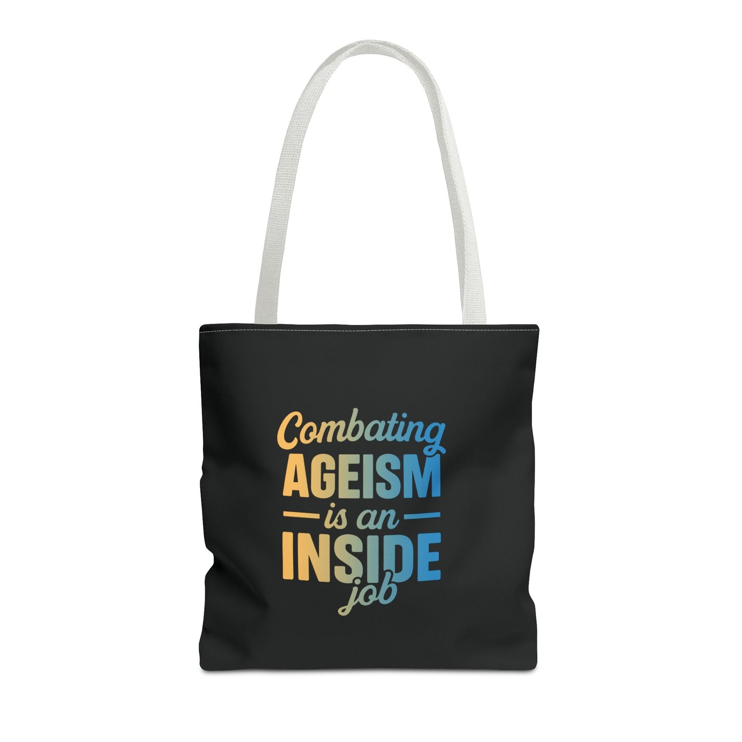 Combating Ageism Is an Inside Job – Tote Bag (Keenager)