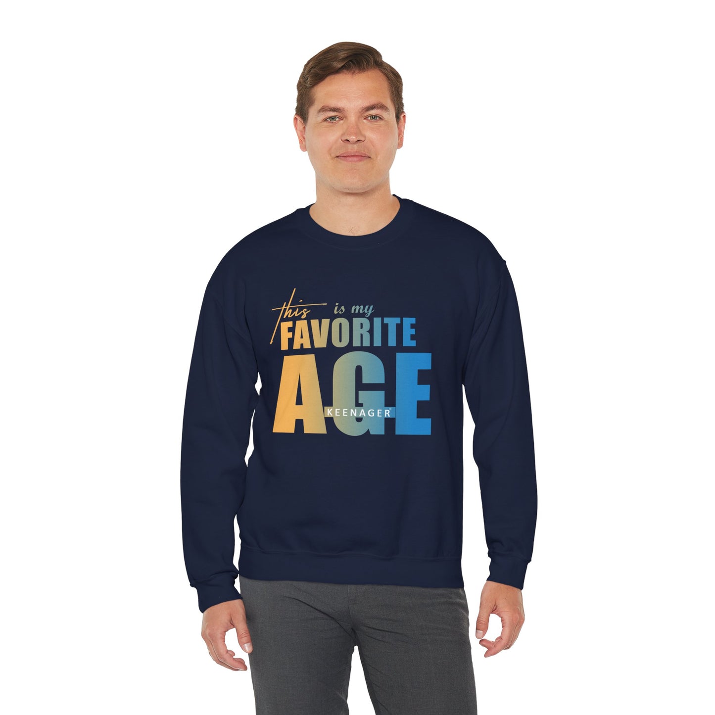 This is My Favorite Age – Colorful Statement Sweatshirt