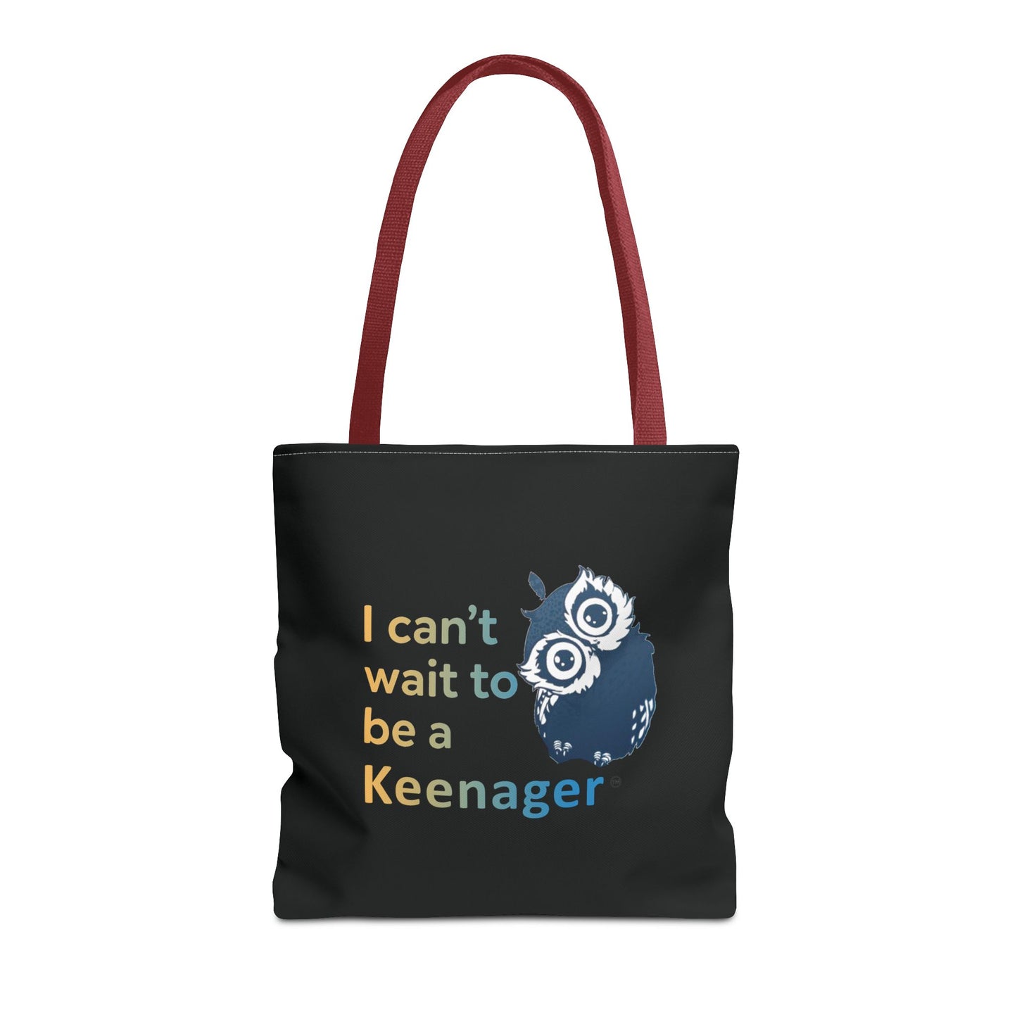 I Can’t Wait to Be a Keenager – Tote Bag