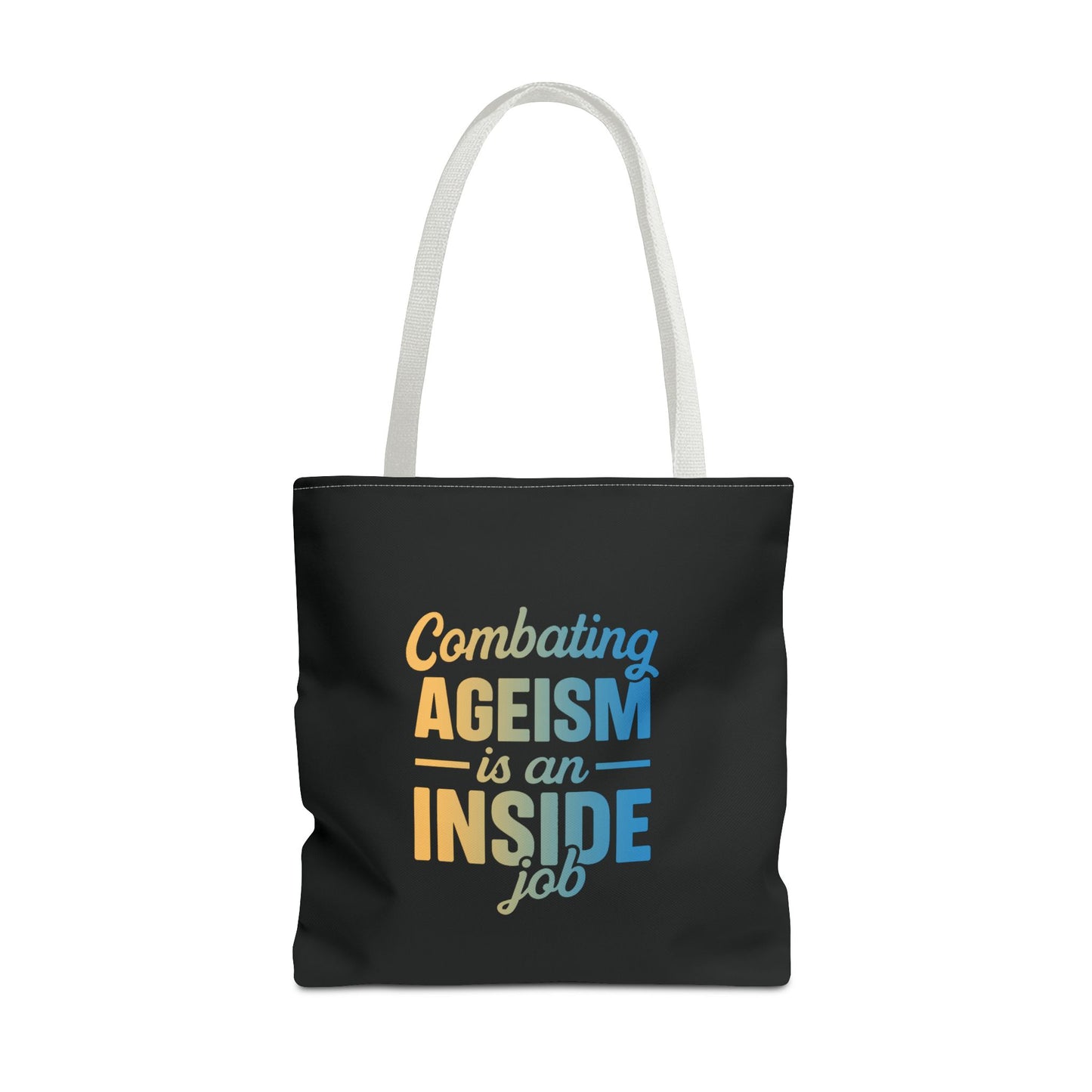 Combating Ageism Is an Inside Job – Tote Bag (Keenager)