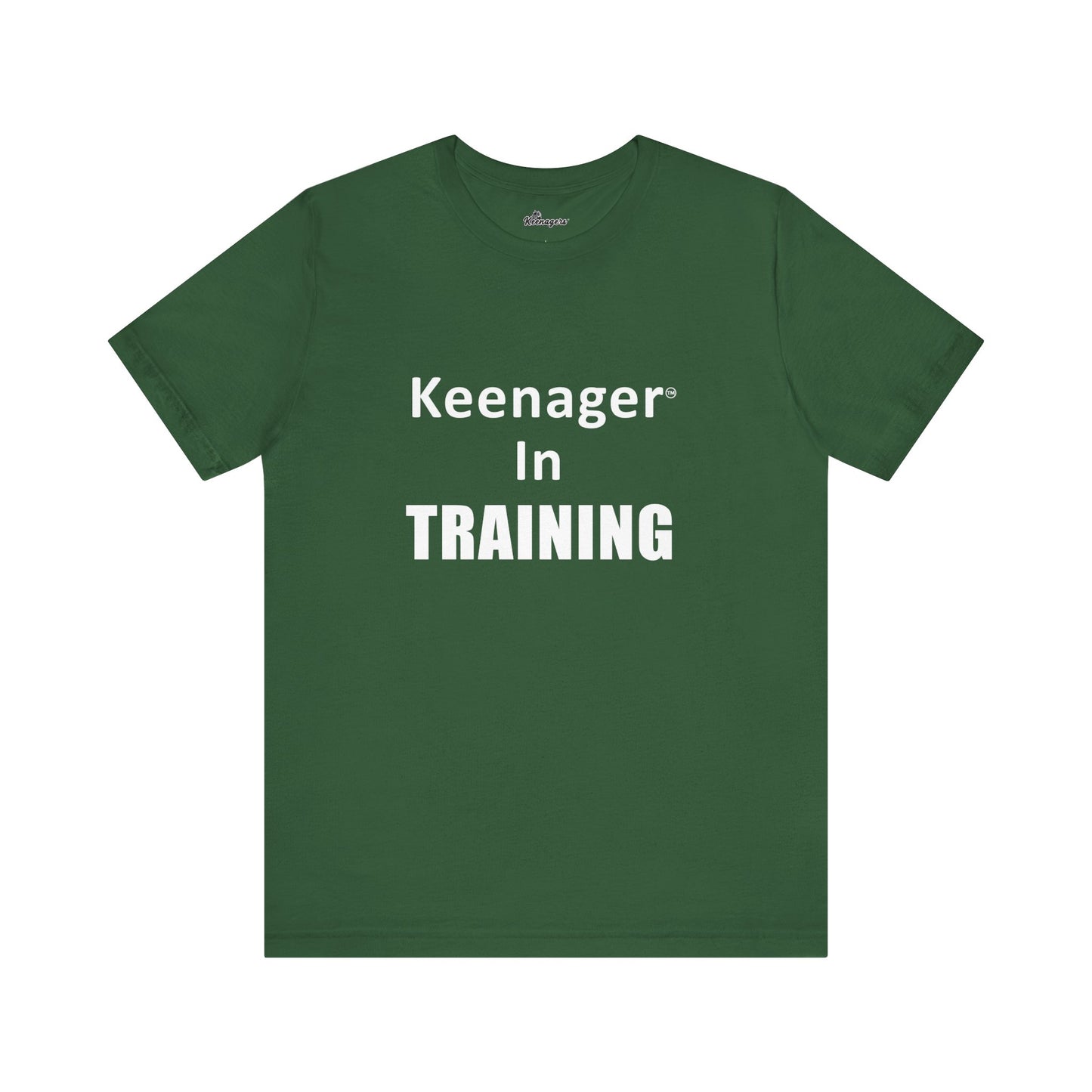 Keenager In Training – Fun Tee for the Young at Heart