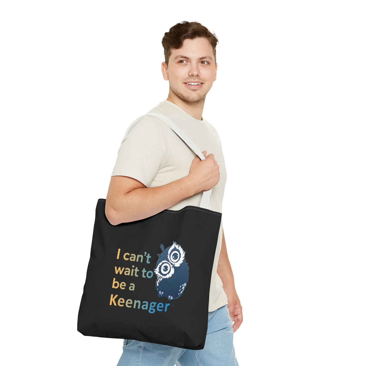 I Can’t Wait to Be a Keenager – Tote Bag