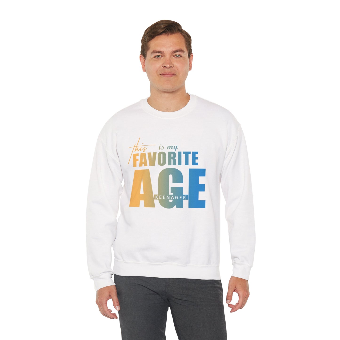 This is My Favorite Age – Colorful Statement Sweatshirt