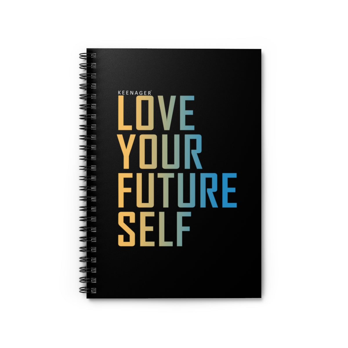 Love Your Future Self – Spiral Notebook (Keenager)