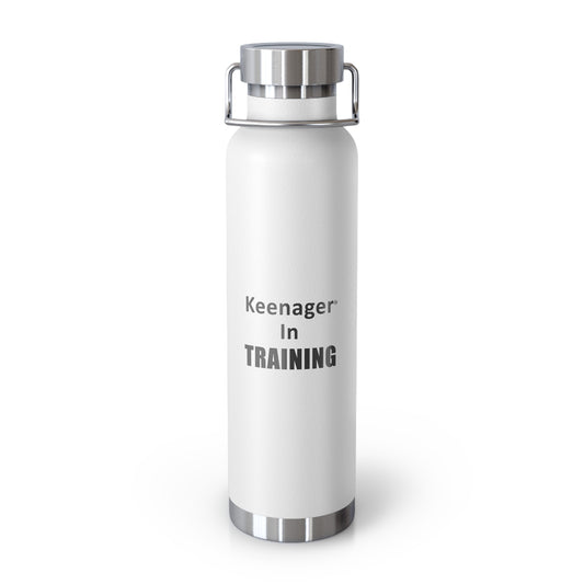 Keenager in Training – 22oz Insulated Water Bottle