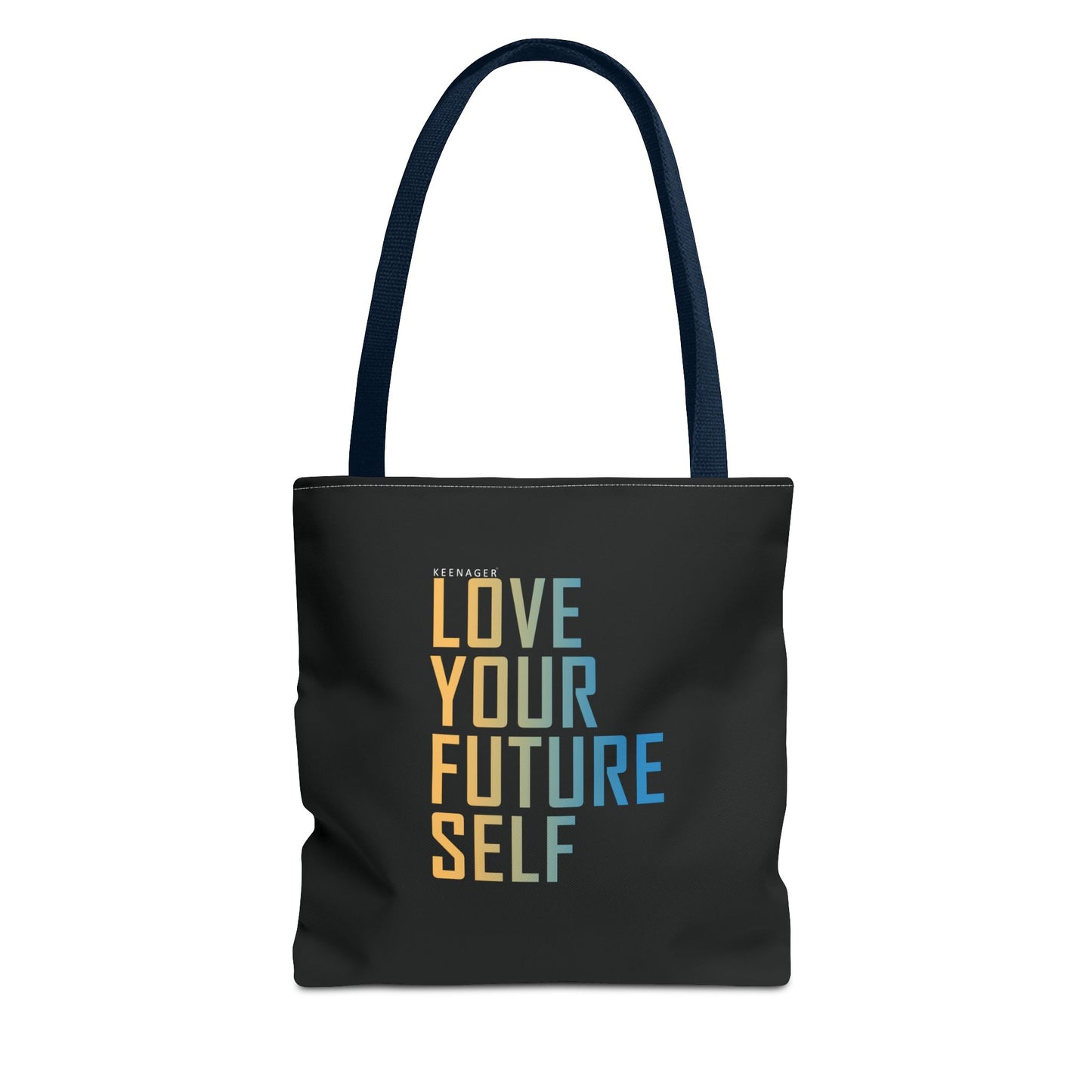 Love Your Future Self – Tote Bag (Keenager)