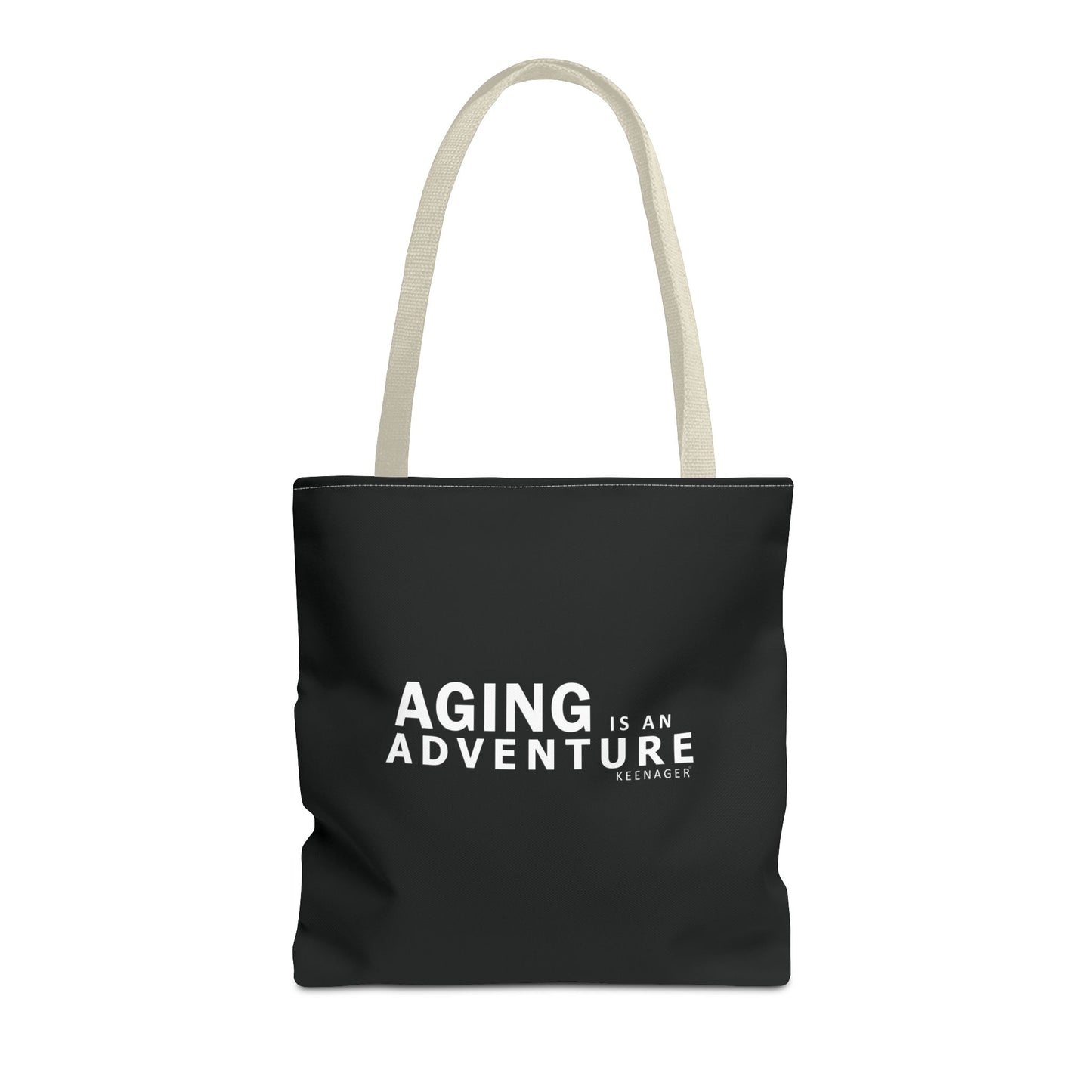 Aging Is an Adventure – Tote Bag (Keenager)