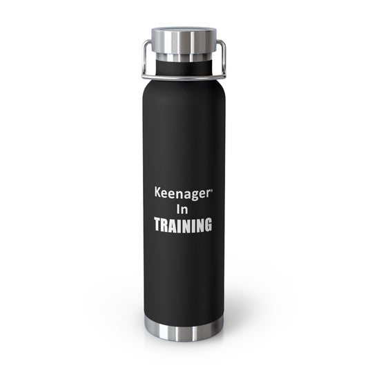 Keenager in Training – 22oz Insulated Water Bottle