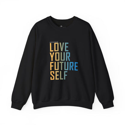 Love Your Future Self – Inspiring Keenager Sweatshirt
