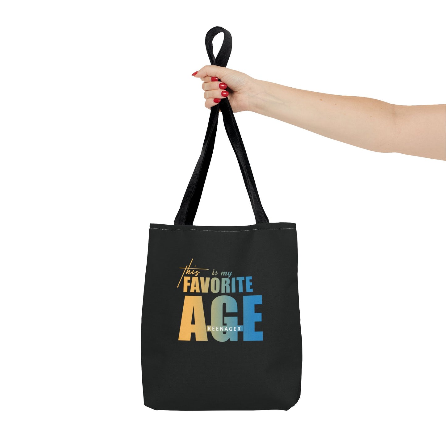 This Is My Favorite Age – Tote Bag (Keenager)