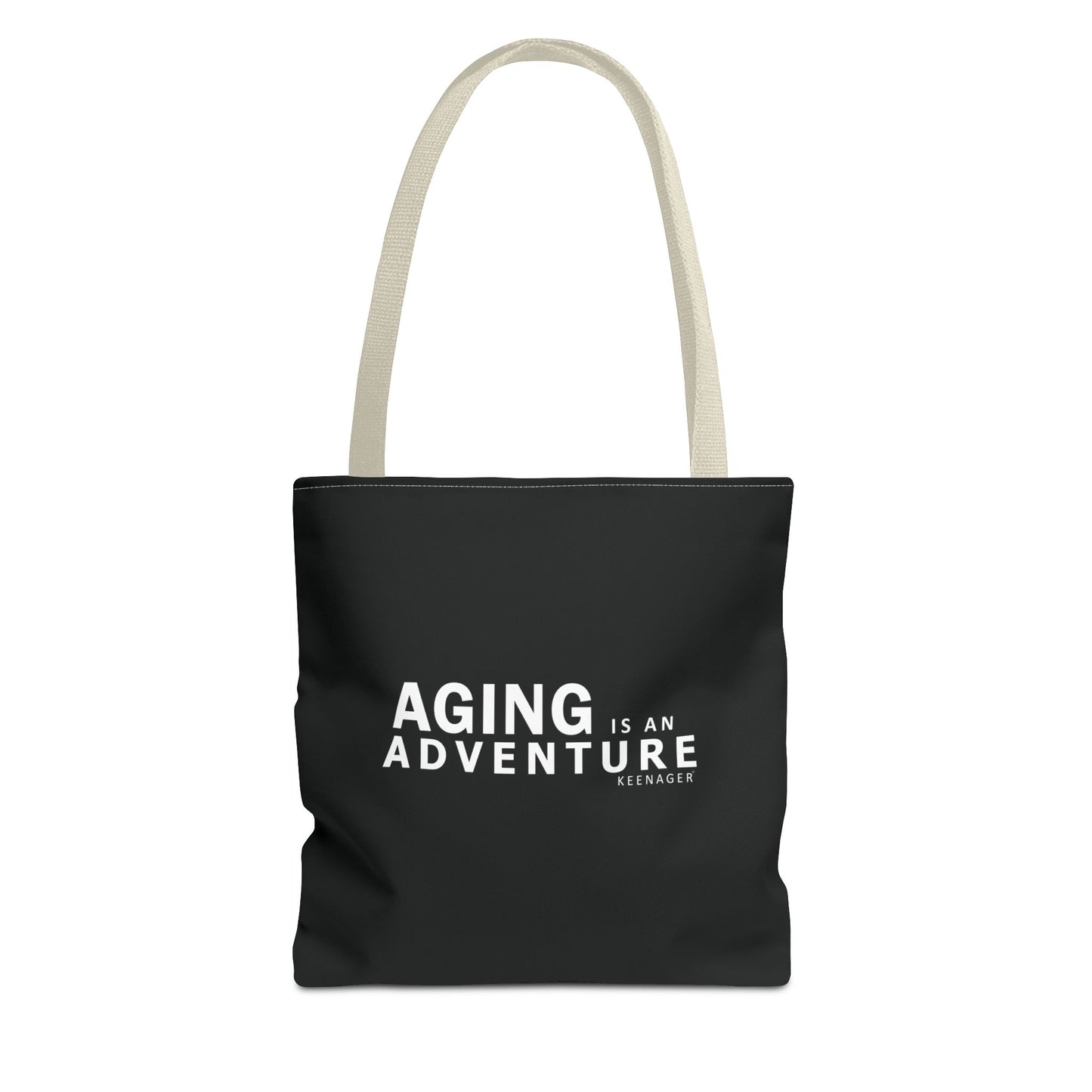 Aging Is an Adventure – Tote Bag (Keenager)
