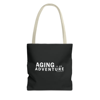 Aging Is an Adventure – Tote Bag (Keenager)