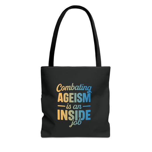 Combating Ageism Is an Inside Job – Tote Bag (Keenager)