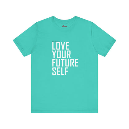 Love Your Future Self – Motivational Tee for Keenagers
