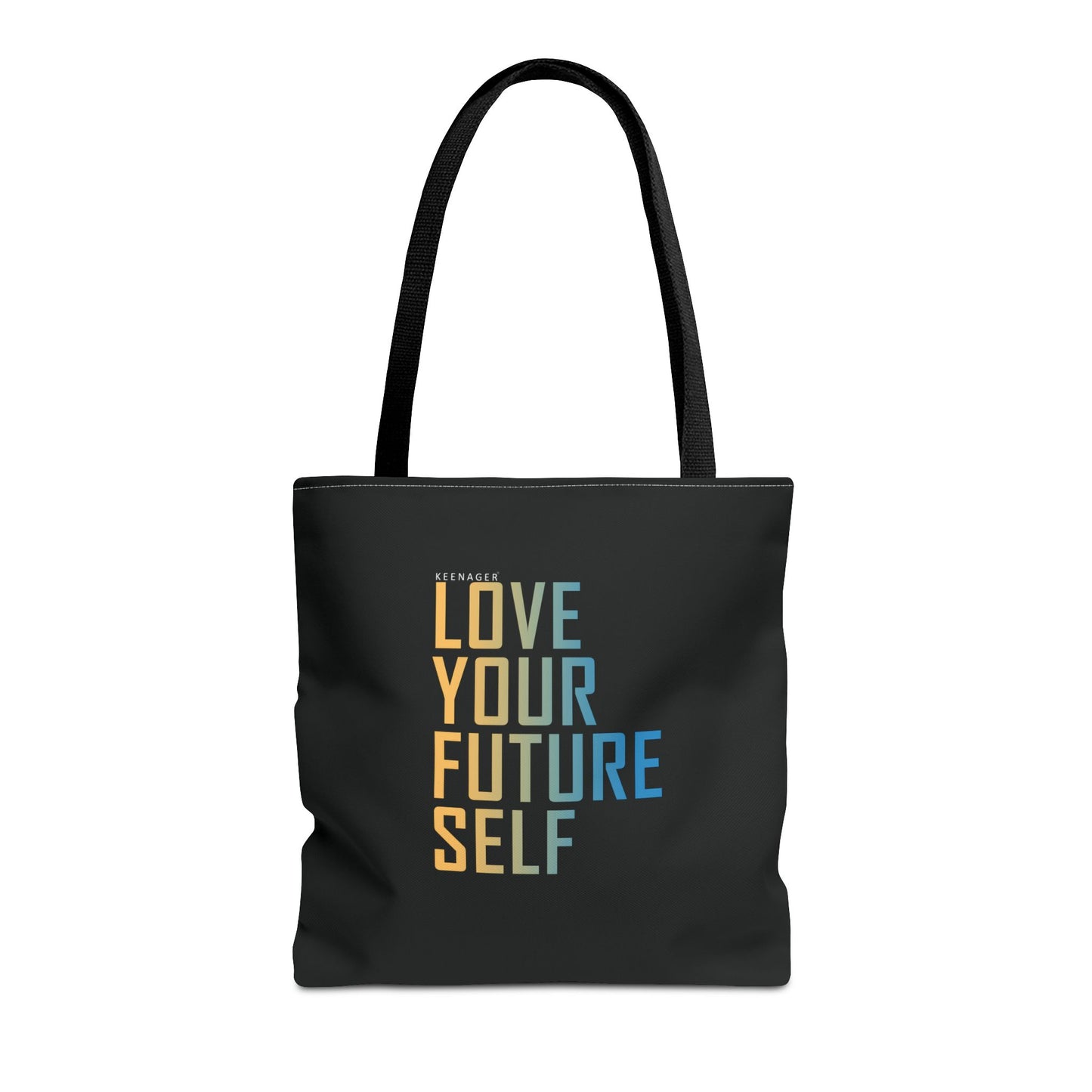 Love Your Future Self – Tote Bag (Keenager)
