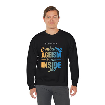 Combating Ageism – Empowering Keenager Sweatshirt