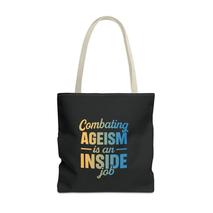 Combating Ageism Is an Inside Job – Tote Bag (Keenager)