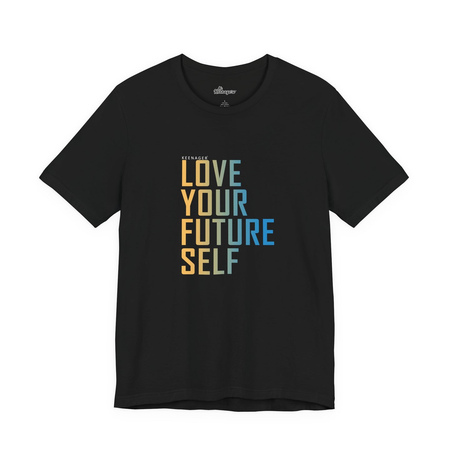 Love Your Future Self – Motivational Tee for Keenagers