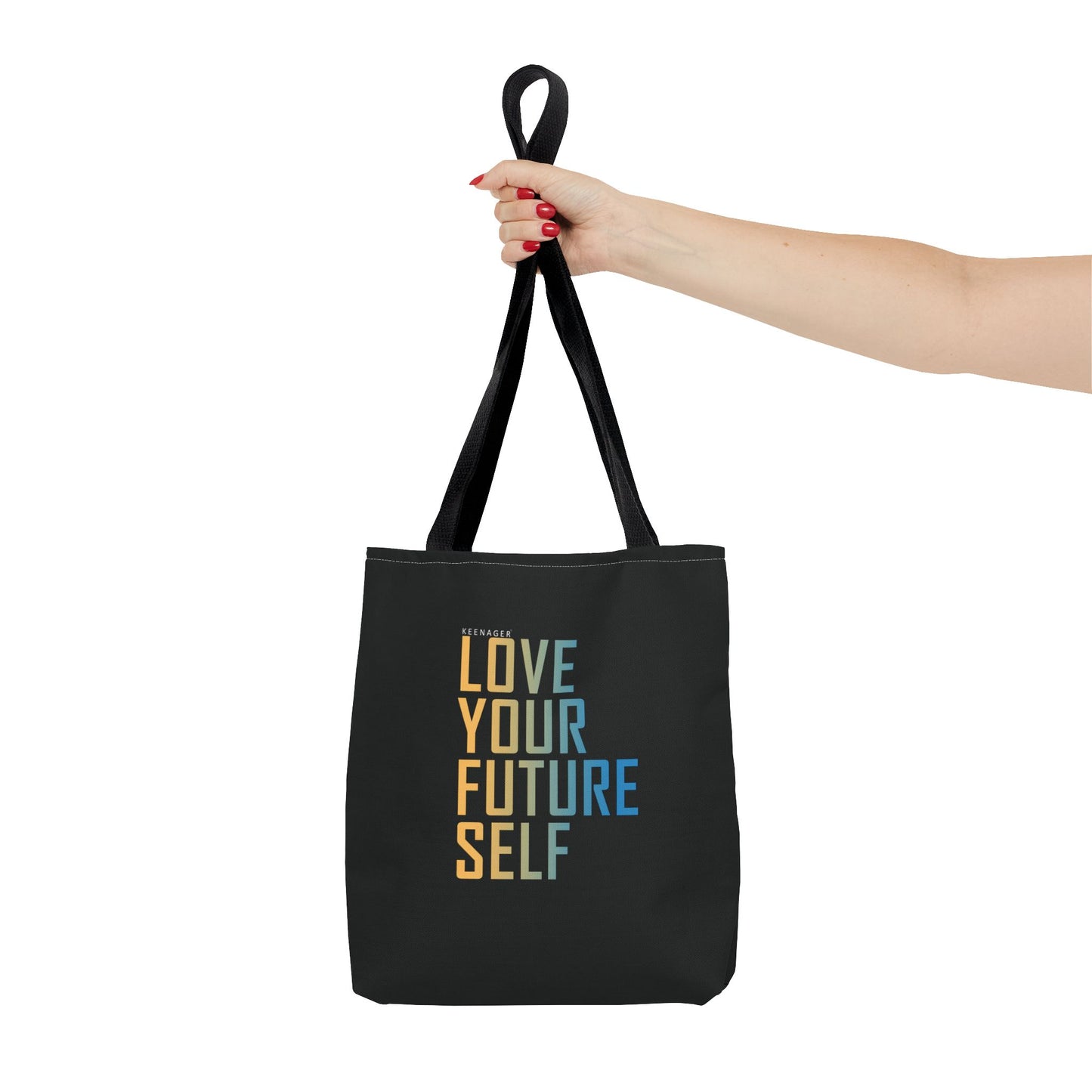 Love Your Future Self – Tote Bag (Keenager)