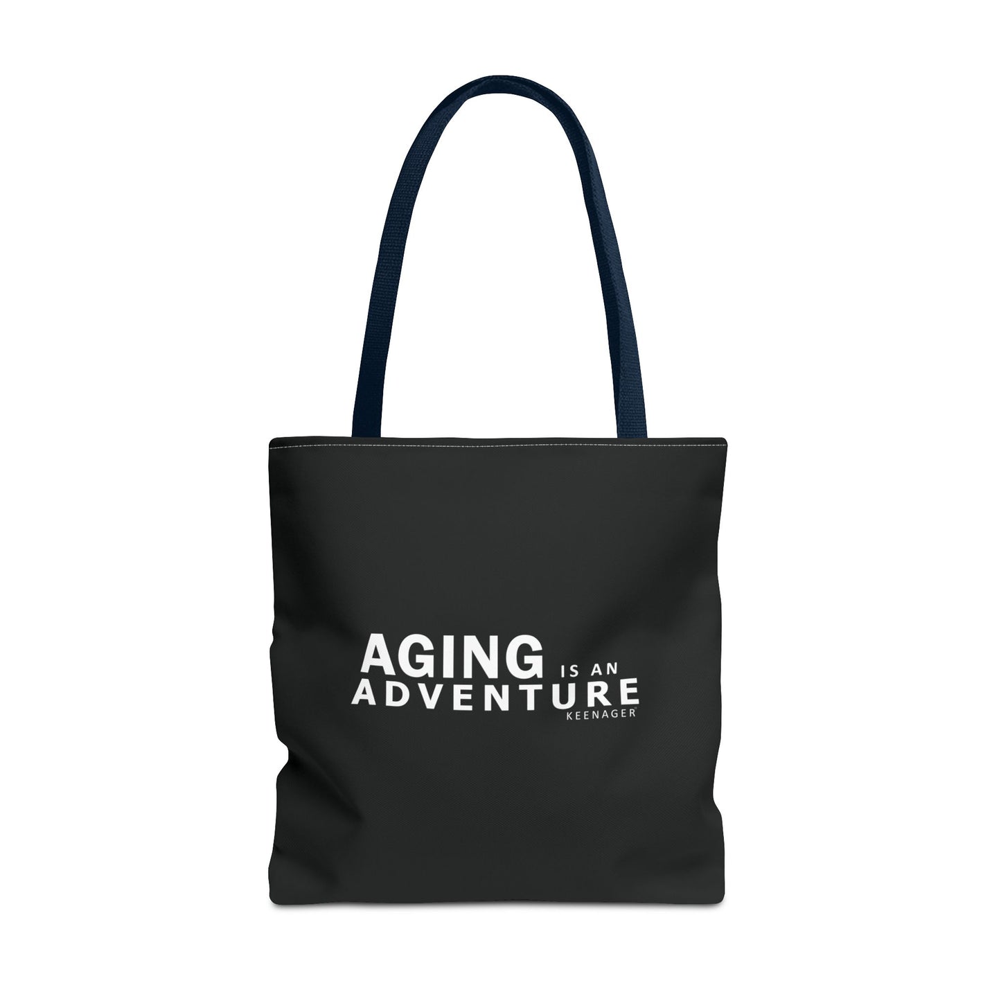 Aging Is an Adventure – Tote Bag (Keenager)